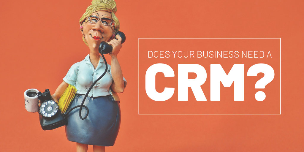 What Does CRM Stand For and What Does it Mean for My Business?