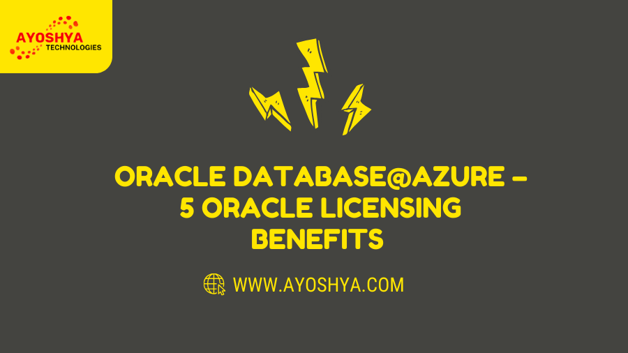 Oracle Licensing Benefits
